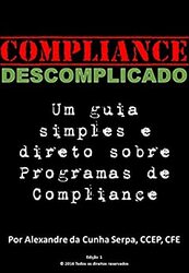Livro Compliance Descomplicado: Um Guia Simples e Direto sobre Programas de Compliance