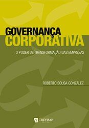 Livro Governança Corporativa: O Poder de Transformação das Empresas