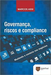 Livro Governança, Riscos e Compliance – Mudando a Conduta nos Negócios