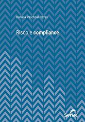 Livro Risco e Compliance (Série Universitária do Senac São Paulo)