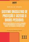 Sistema Brasileiro de Proteção e Acesso a Dados Pessoais