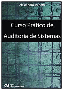Capa do livro "Curso Prático de Auditoria de Sistemas"
