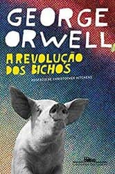 Capa do livro A revolução dos bichos: Um conto de fadas (George Orwell)