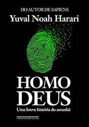 Capa do livro Homo Deus (Yuval Noah Harari)