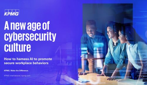 A New Age of Cybersecurity Culture - Principais insights do estudo da KPMG